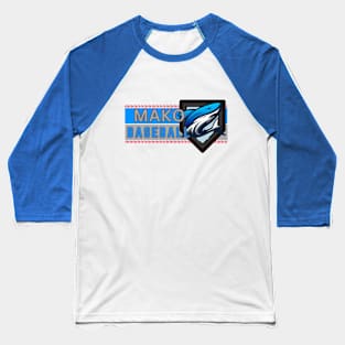 Mako Season Baseball T-Shirt